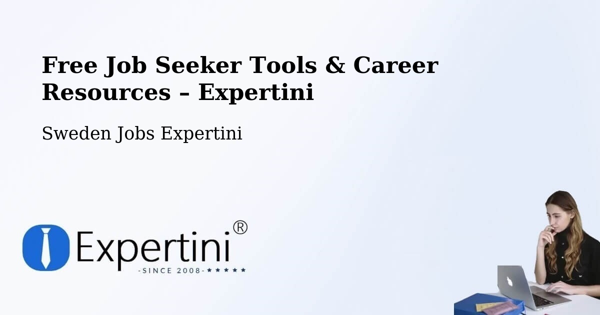 Free Job Seeker Tools & Career Resources – Kalmar - Kalmar, Sweden Jobs Expertini